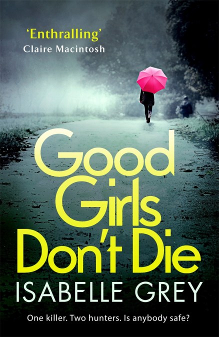 Good Girls Don’t Die