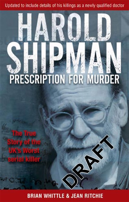 Harold Shipman – Prescription For Murder