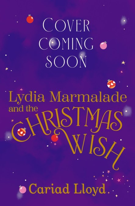 Lydia Marmalade and the Christmas Wish