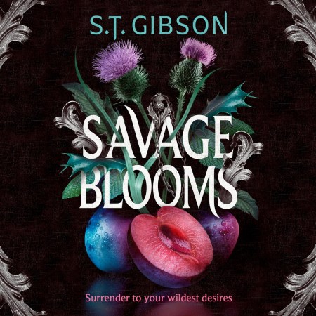 Savage Blooms