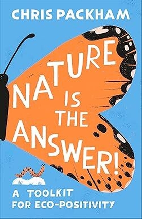Nature is the Answer: A Toolkit for Eco-Positivity
