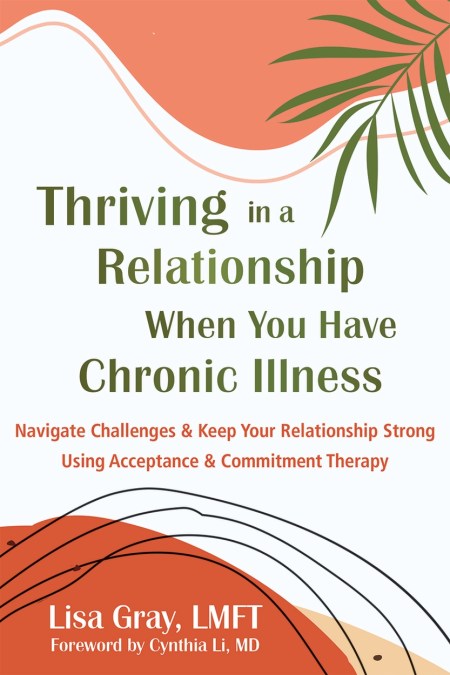 Thriving in a Relationship When You Have Chronic Illness