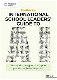 International School Leaders’ Guide to AI