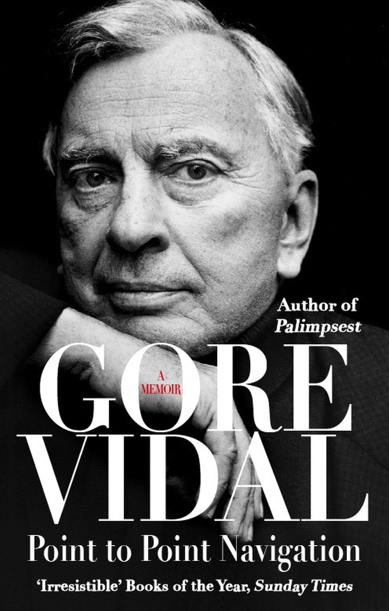 Point To Point Navigation by Gore Vidal | Hachette UK