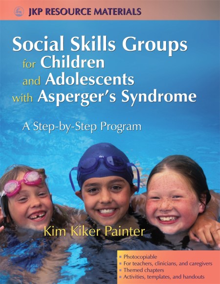 Social Skills Groups for Children and Adolescents with Asperger’s Syndrome