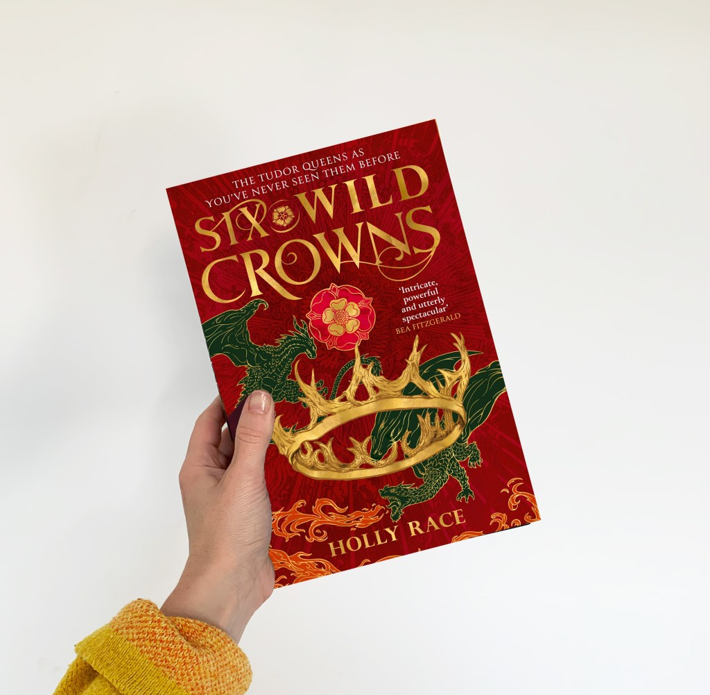 Six Wild Crowns by Holly Race
