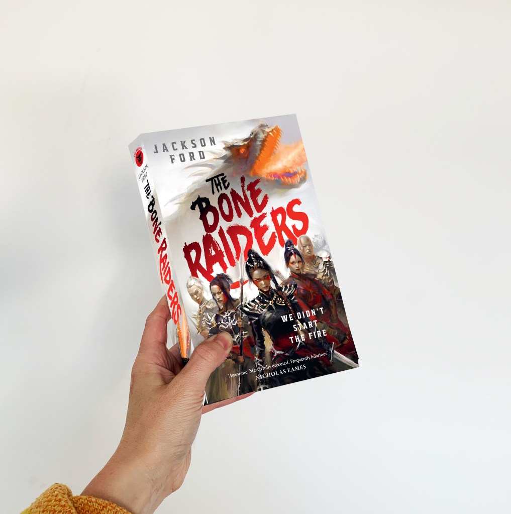 The Bone Raiders by Jackson Ford