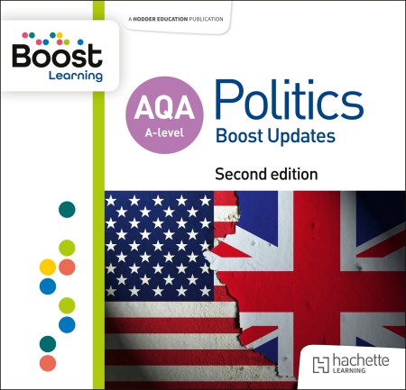 AQA A level Politics Boost Updates Second Edition: Core