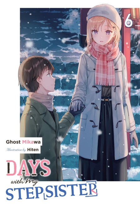 Days with My Stepsister, Vol. 6 (light novel)