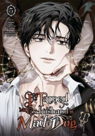 I Tamed My Ex-husband’s Mad Dog, Vol. 5