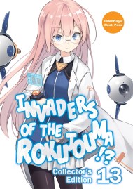 Invaders of the Rokujouma!? Collector’s Edition 13 (Light Novel)