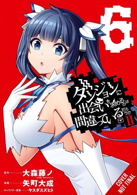 Is It Wrong to Try to Pick Up Girls in a Dungeon? II, Vol. 6 (manga)