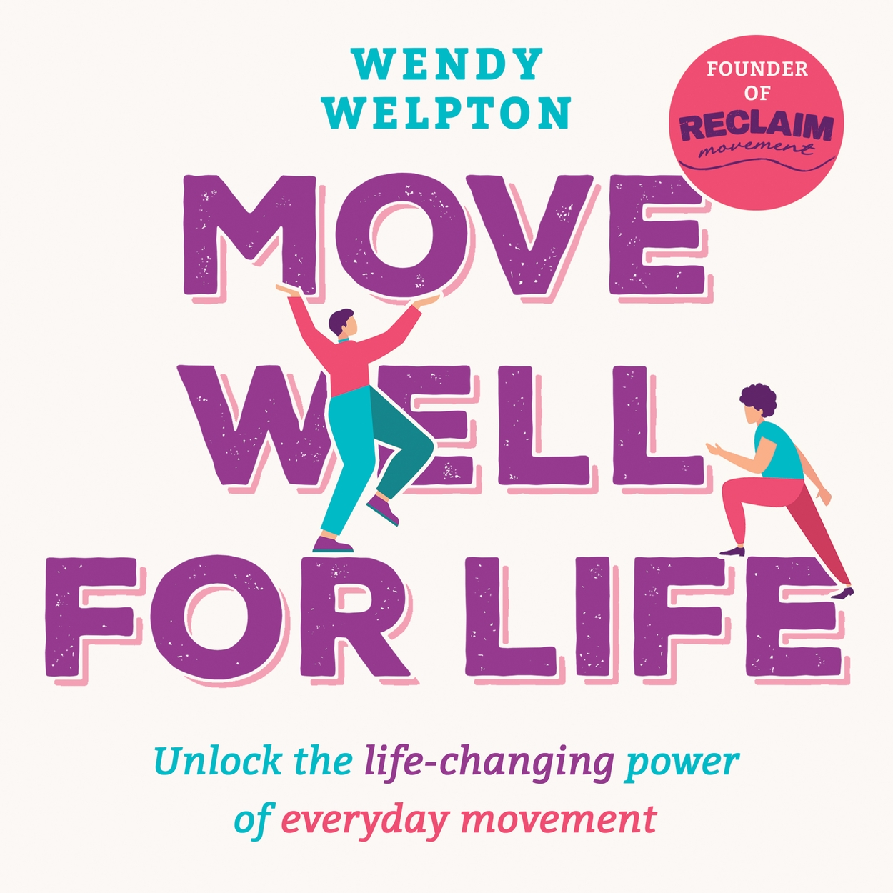 Move Well For Life by Wendy Welpton | Hachette UK