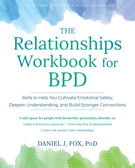 The Relationships Workbook for BPD
