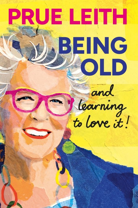 Being Old…and learning to love it!