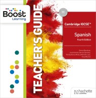 Cambridge IGCSE Spanish 4th edition Boost Teacher’s Guide