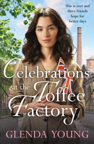 Celebrations at the Toffee Factory