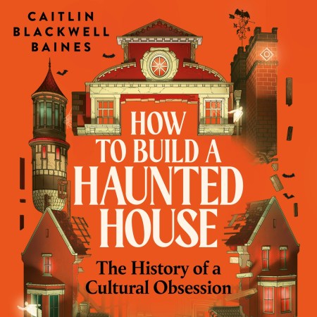 How to Build a Haunted House