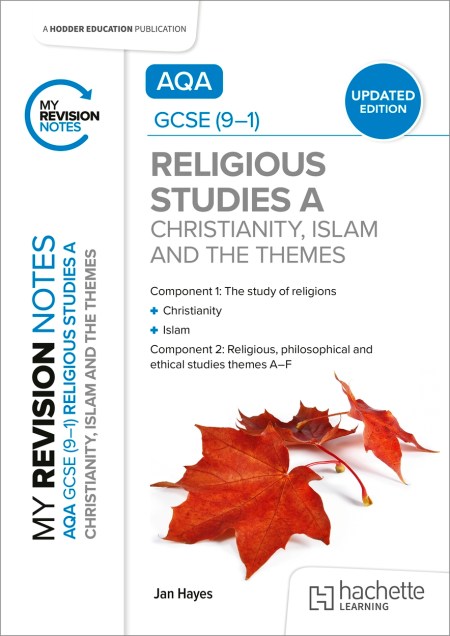 My Revision Notes: AQA GCSE (9-1) Religious Studies Specification A Christianity, Islam and the Religious, Philosophical and Ethical Themes UPDATED EDITION: Boost Unit eBook