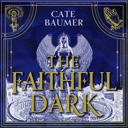 The Faithful Dark