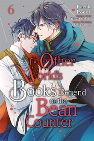 The Other World’s Books Depend on the Bean Counter, Vol. 6