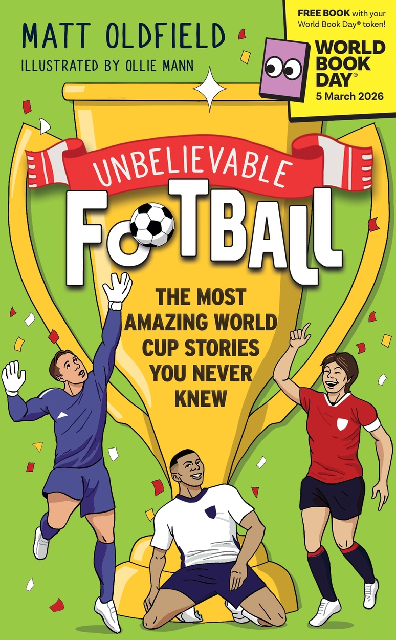 Unbelievable Football: The Most Amazing World Cup Stories You