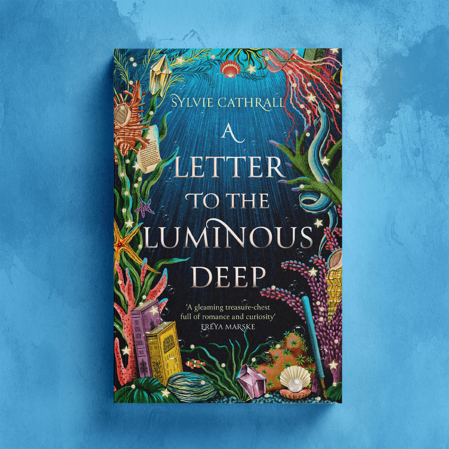 A Letter to the Luminous Deep by Sylvie Cathrall