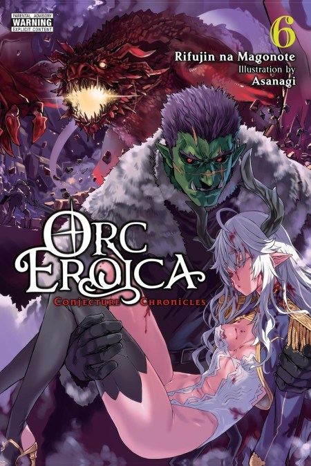 Orc Eroica, Vol. 6 (light novel)