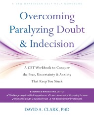 Overcoming Paralyzing Doubt and Indecision