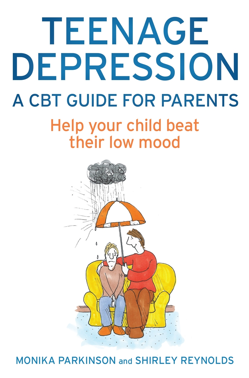 Teenage Depression - A CBT Guide For Parents