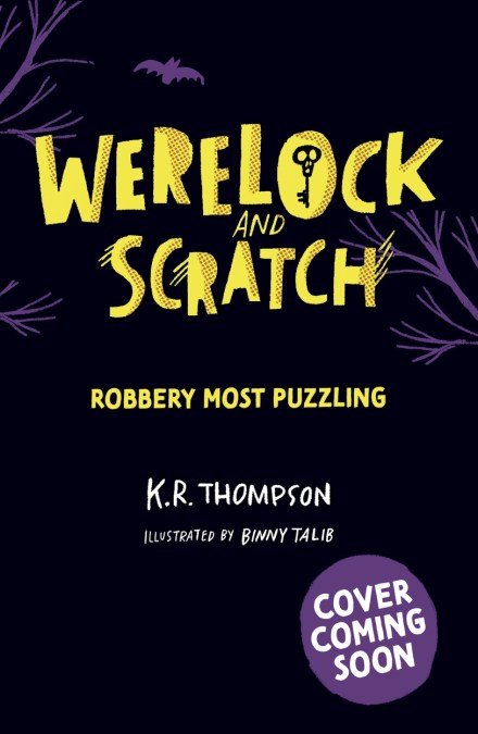 Werelock and Scratch: Robbery Most Puzzling
