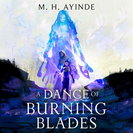A Dance of Burning Blades