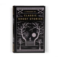A Treasury of Classic Ghost Stories