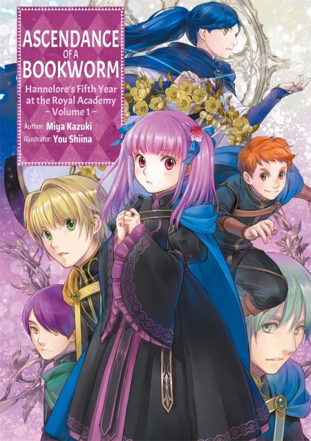 Ascendance of a Bookworm: Hannelore’s Fifth Year at the Royal Academy: Volume 1 (Light Novel)