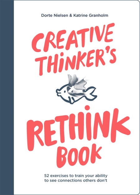 Creative Thinker’s Rethink Book