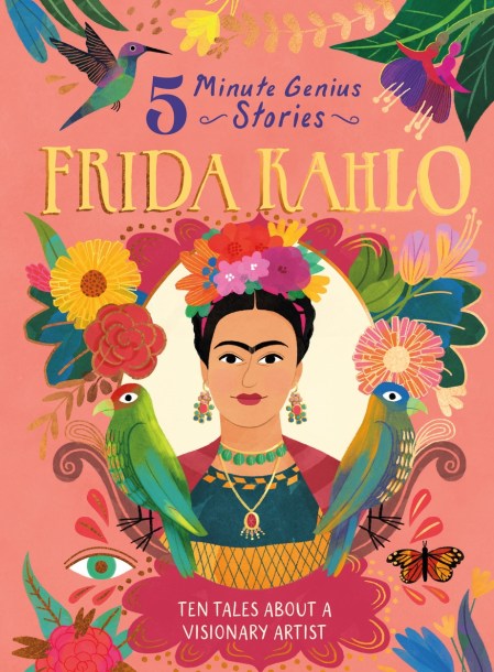 Frida Kahlo: 5-Minute Genius