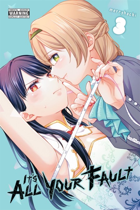 It’s All Your Fault, Vol. 3