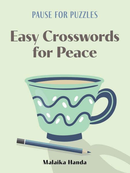 Pause for Puzzles: Easy Crosswords for Peace