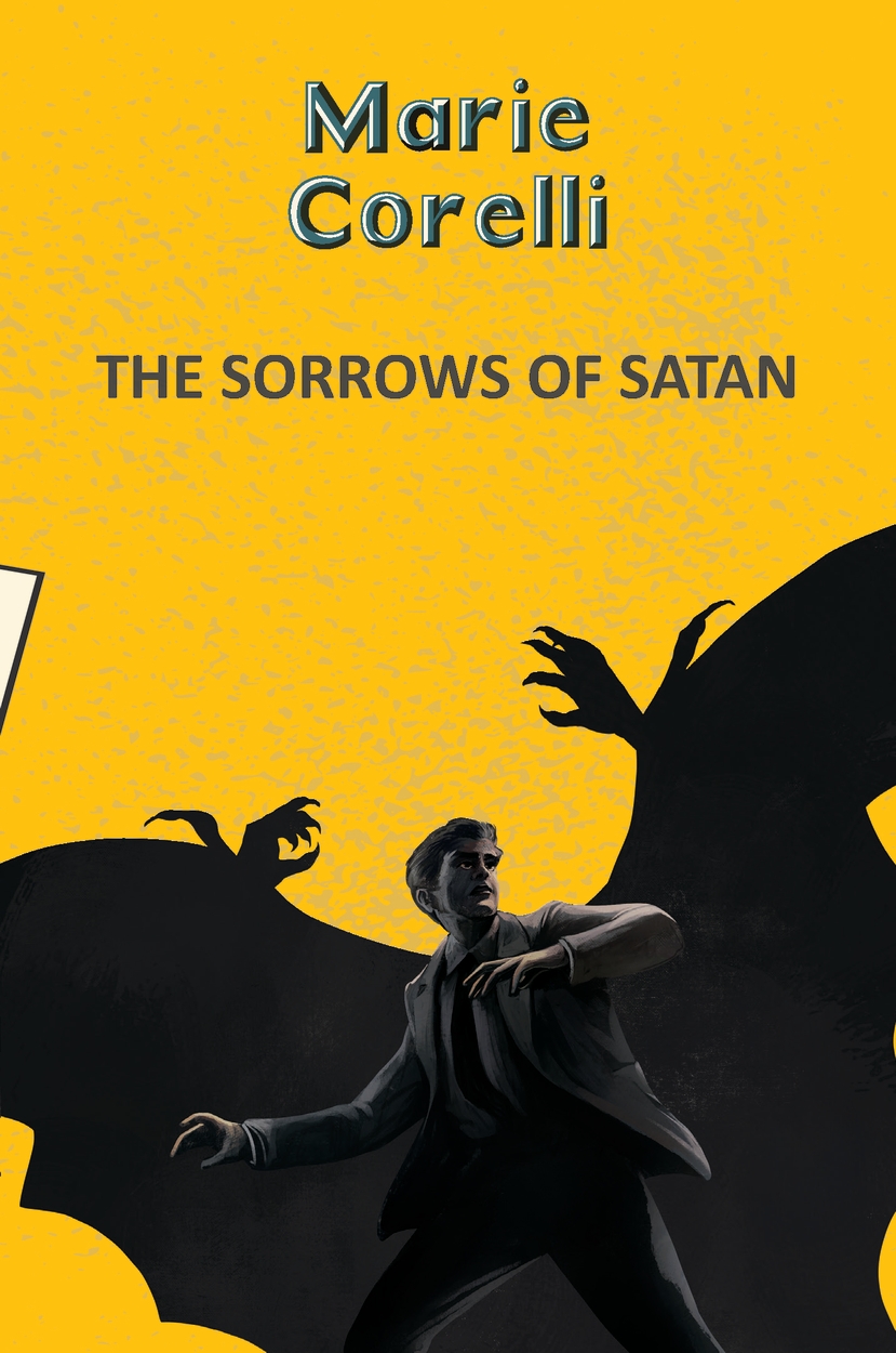 The Sorrows of Satan by Marie Corelli | Hachette UK