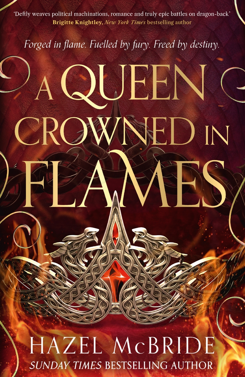 A Queen Crowned in Flames by Hazel McBride | Hachette UK