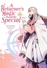 A Returner’s Magic Should Be Special, Vol. 6
