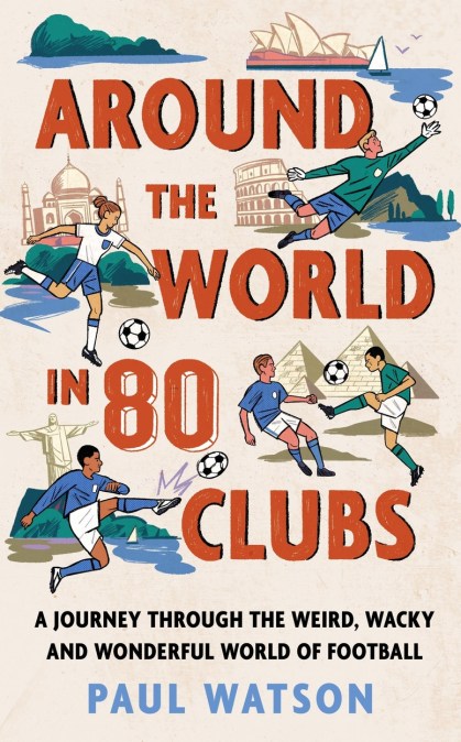 Around the World in 80 Clubs