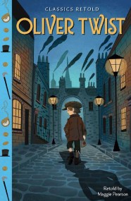 Classics Retold: Oliver Twist