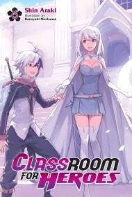Classroom for Heroes, Vol. 6