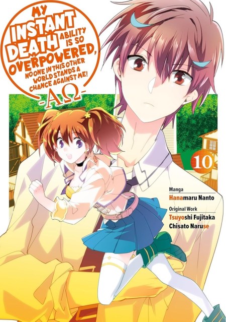My Instant Death Ability Is So Overpowered, No One in This Other World Stands a Chance Against Me! —AO—, Vol. 10  (manga)