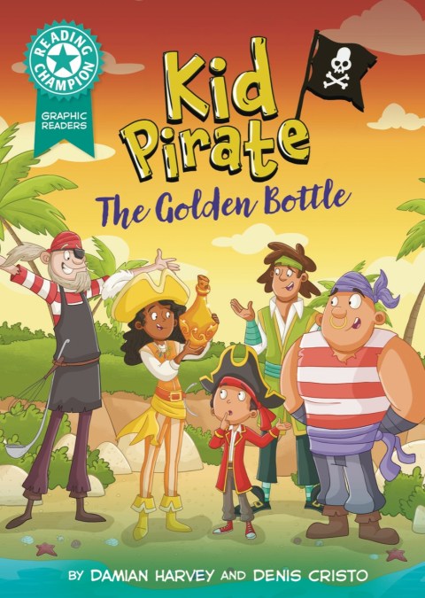 Reading Champion: Graphics: Kid Pirate: The Golden Bottle