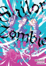 Sailor Zombie: Complete Omnibus