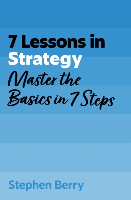 7 Lessons in Strategy