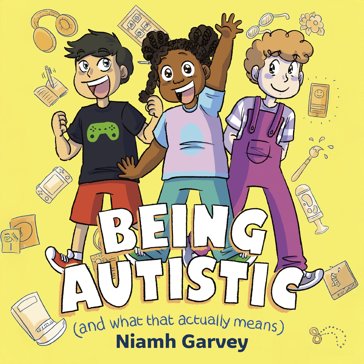 Being Autistic (And What That Actually Means) by Niamh Garvey | Hachette UK