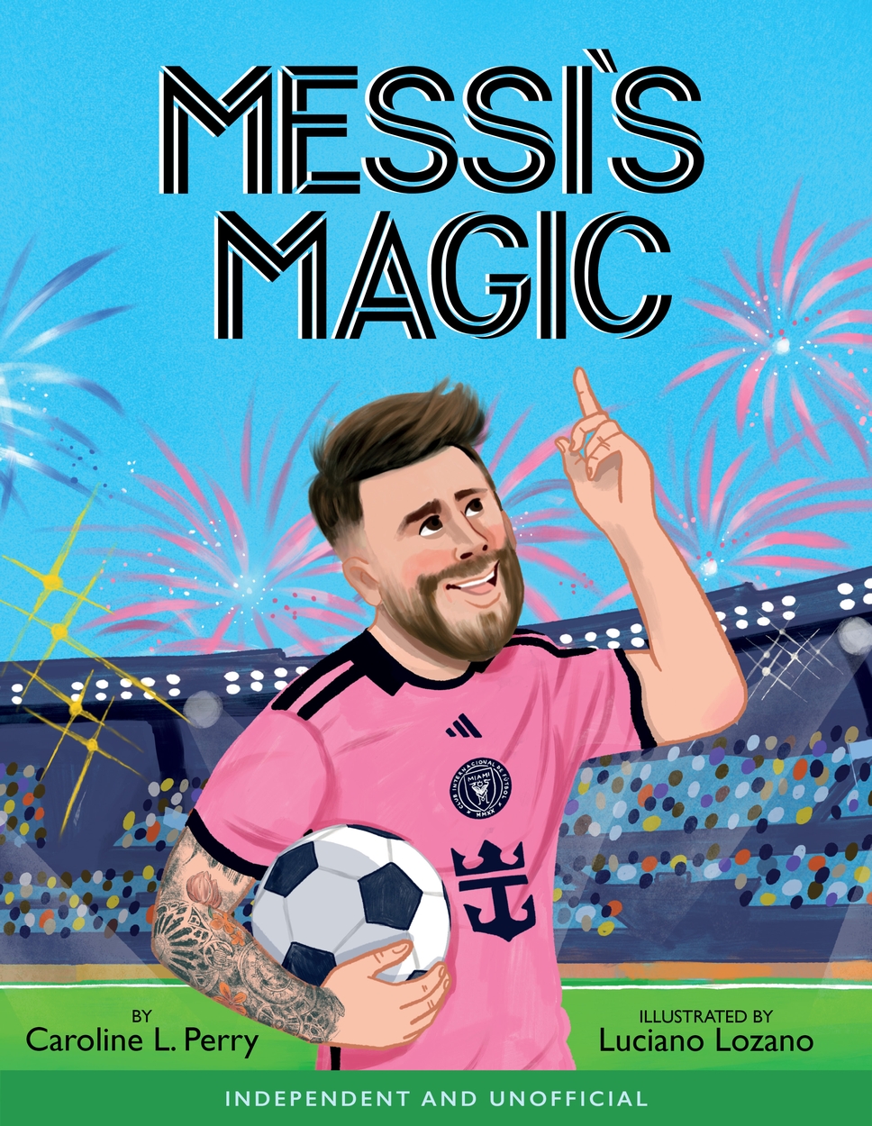 Messi's Magic by Caroline Perry | Hachette UK